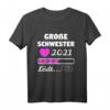 Große Schwester 2021 Loading T-Shirt – Familien- und Geschwistergeschenk zur Geburt oder Taufe