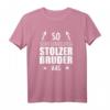 Lustiges Bruder Geschenk T-Shirt mit Spruch 'So sieht ein stolzer Bruder aus' – Perfekt für Weihnachten & Geburtstag