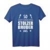 Lustiges Bruder Geschenk T-Shirt mit Spruch 'So sieht ein stolzer Bruder aus' – Perfekt für Weihnachten & Geburtstag