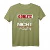 Görlitz - Hart anner Grenze aber nicht Polen T-Shirt – Perfektes Geschenk für Einheimische und Freunde