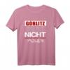 Görlitz - Hart anner Grenze aber nicht Polen T-Shirt – Perfektes Geschenk für Einheimische und Freunde