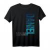 Daniel Name Vorname Jungen Mann Geburtstag T-Shirt - Personalisierte Geschenkidee für Daniel zum Geburtstag