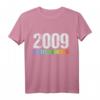 Lustiges 15. Geburtstag T-Shirt für Jungen & Mädchen - Witzige Geschenkidee & Dekoration für Teenager 2009