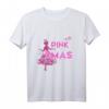 Pink Xmas Fee T-Shirt für HapDog – Weihnachtsfee in Pink, Perfekt für Frauen, Weihnachten & Geburtstag feiern