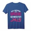 Ich werde eine große Schwester 2020 T-Shirt – Perfektes Geschenk zur Schwangerschaftsankündigung für stolze Mädchen