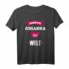Beste Johanna der Welt T-Shirt - Perfektes Geschenk für Freundin, Frau, Schwester, Tante oder Nachbarin mit dem Vornamen Johanna