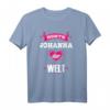 Beste Johanna der Welt T-Shirt - Perfektes Geschenk für Freundin, Frau, Schwester, Tante oder Nachbarin mit dem Vornamen Johanna