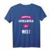 Beste Johanna der Welt T-Shirt - Perfektes Geschenk für Freundin, Frau, Schwester, Tante oder Nachbarin mit dem Vornamen Johanna