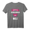 Beste Johanna der Welt T-Shirt - Perfektes Geschenk für Freundin, Frau, Schwester, Tante oder Nachbarin mit dem Vornamen Johanna