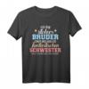 Stolzer Bruder einer unglaublich fantastischen Schwester T-Shirt – Perfektes Geschenk für Geschwister und Familienliebe