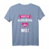 Beste Alexandra der Welt T-Shirt – Perfektes Geschenk für deine Freundin, Schwester oder Tante namens Alexandra