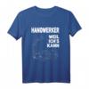 Handwerker - Weil ich`s kann - Lustiges Geschenk für Heimwerker und Bauarbeiter, ideal zum Geburtstag, Weihnachten, Ruhestand und mehr