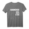 Handwerker - Weil ich`s kann - Lustiges Geschenk für Heimwerker und Bauarbeiter, ideal zum Geburtstag, Weihnachten, Ruhestand und mehr