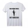 Der frühe Vogel ist Bäcker lustiges Beruf Früh Design T-Shirt - Perfektes Geschenk für Bäcker, Väter, Opas zum Geburtstag, Weihnachten, Vatertag & Valentinstag