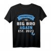 Ich werde wieder ein großer Bruder sein 2023 T-Shirt – Lustiges Geschenk zur Schwangerschaftsankündigung & Babyparty für zukünftigen großen Bruder