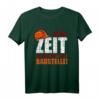 Keine Zeit Ich Muss Auf Die Baustelle - Lustiges Spruch T-Shirt für Bauarbeiter, Handwerker & Bauherren als Geschenk