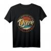 Dave Der Mann der Mythos die Legende Vornamen T-Shirt – Personalisiertes Retro & Vintage Geschenk für Geburtstag, Weihnachten & Vatertag
