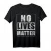No Lives Matter lustiges gruseliges Halloween T-Shirt – Geschenkidee für Männer, Frauen, Kinder & Teenager