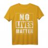 No Lives Matter lustiges gruseliges Halloween T-Shirt – Geschenkidee für Männer, Frauen, Kinder & Teenager