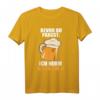 Bevor Du Fragst Ich nehm noch eins Bier T-Shirt - Lustiges Biertrinker Design für Männer, Väter & Partygänger