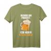 Bevor Du Fragst Ich nehm noch eins Bier T-Shirt - Lustiges Biertrinker Design für Männer, Väter & Partygänger