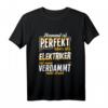 T-Shirt Elektriker - Elektroinstallateur Geschenk mit Spruch, Lustiges Handwerker Shirt für Geburtstag & Weihnachten