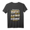T-Shirt Elektriker - Elektroinstallateur Geschenk mit Spruch, Lustiges Handwerker Shirt für Geburtstag & Weihnachten