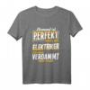 T-Shirt Elektriker - Elektroinstallateur Geschenk mit Spruch, Lustiges Handwerker Shirt für Geburtstag & Weihnachten