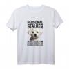 Malteser Personal Stalker lustiges T-Shirt für Hundemamas mit Spruch – Perfektes Geschenk für Malteser-Liebhaberinnen