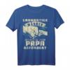 Lustiges Papa T-Shirt mit Spruch - Perfektes Vatertags- & Geburtstagsgeschenk für den besten Vater