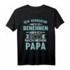 Vater Tochter Papa Geburtstag Spruch - Lustiges Witziges T-Shirt für Familienfeiern & Vatertag
