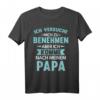 Vater Tochter Papa Geburtstag Spruch - Lustiges Witziges T-Shirt für Familienfeiern & Vatertag