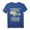 Lustiges Papa T-Shirt mit Vatertags- und Geburtstags-Spruch - Witziges Geschenk für den besten Vater