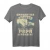 Lustiges Papa T-Shirt mit Vatertags- und Geburtstags-Spruch - Witziges Geschenk für den besten Vater