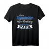 Papa Vater Geburtstag Vatertag Spruch Lustig Witzig Geschenk T-Shirt – Originelles Familienfest Outfit für den besten Papa