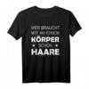 Herren Vatertag T-Shirt mit Spruch: 'Wer braucht mit so einem Körper schon Haare?' – Lustiges Geschenk für den besten Papa