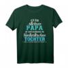 Ich bin stolzer Papa einer wahnsinnig fantastischen Tochter T-Shirt – Perfektes Geschenk für Väter und Eltern zur Geburt oder Vatertag
