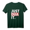 Just dua it T-Shirt – Unisex islamisches Streetwear-Design mit islamischer Botschaft für Alltag, Ramadan und Geschenke