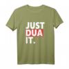 Just dua it T-Shirt – Unisex islamisches Streetwear-Design mit islamischer Botschaft für Alltag, Ramadan und Geschenke