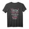 Sorry Ich versuche mich zu benehmen aber ich komme nach Oma T-Shirt - Lustiges Vintage Geschenk zum Muttertag für die beste Oma
