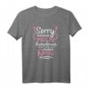 Sorry Ich versuche mich zu benehmen aber ich komme nach Oma T-Shirt - Lustiges Vintage Geschenk zum Muttertag für die beste Oma