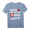 Papa wollen wir Mama Heiraten? Lustiges Kinder-T-Shirt für den Heiratsantrag – Perfektes Geschenk für den schönsten Moment