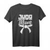 Judo Mutter Mama T-Shirt - Lustiges Kampfsport Hobby Design für Judoka, Trainer & Liebhaber als Geschenk