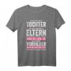 Lustiges Tochter & Familien T-Shirt mit Spruch - Perfekt für die beste Tochter, Mädchen und Frauen, die ihre Familie lieben