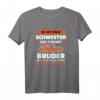 Lustiges Motiv-Sprüche T-Shirt für Schwester - Originelle Geschenkidee für Geburtstag, Weihnachten & Überraschung mit Humor