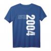 Lustiges T-Shirt zum 19. Geburtstag für Damen und Herren - Jahrgang 2004 Geschenkidee für Geburtstag, Bruder, Schwester, Sohn & Tochter