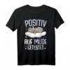 Nashorn Positiv Auf Müde Getestet T-Shirt – Lustiges Schlafmotiv für Damen, Herren & Kinder, Perfektes Geschenk für Schlafmützen, Morgenmuffel & Bettliebhaber