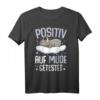 Nashorn Positiv Auf Müde Getestet T-Shirt – Lustiges Schlafmotiv für Damen, Herren & Kinder, Perfektes Geschenk für Schlafmützen, Morgenmuffel & Bettliebhaber