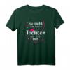 Tochter So Sieht Die Beste Tochter Der Welt Aus T-Shirt – Perfektes Geschenk zum Geburtstag & Weihnachten