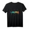 Laura - Schöner Name mit Schmetterlingen T-Shirt – Perfektes Geschenk für Frauen und Mädchen zum Geburtstag, Weihnachten, Namenstag